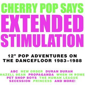 Extended Stimulation: 12-Inch Pop Adventures On - Extended Stimulation: 12-Inch